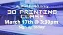3.2022 3D Printing class.jpg